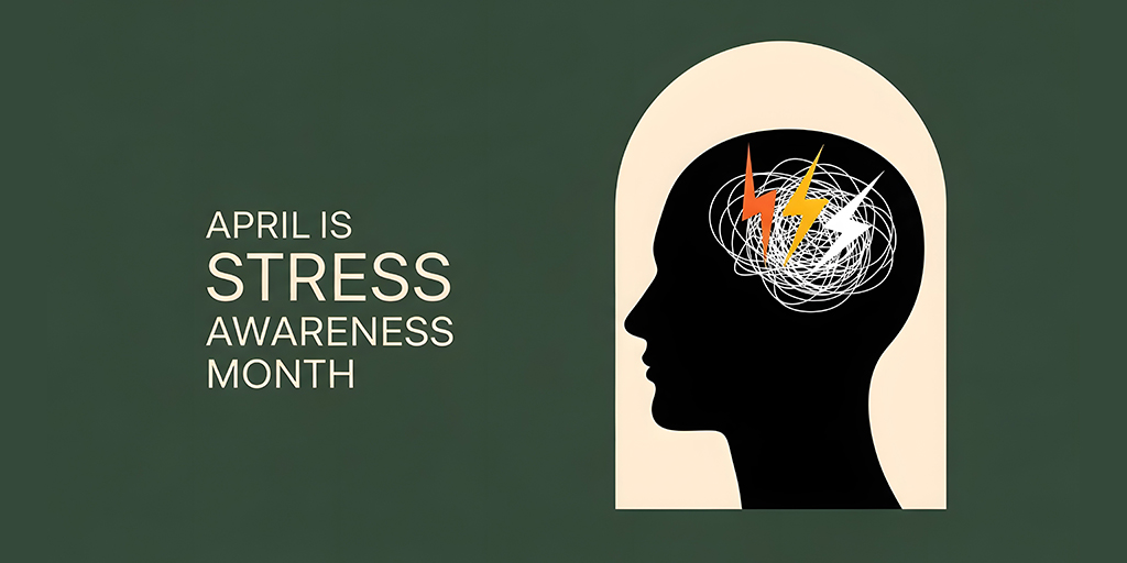 Stress Awareness Month 2026